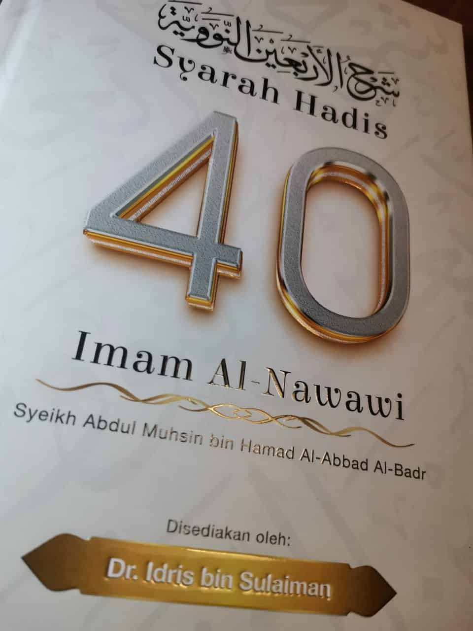 Syarah Hadis 40 Imam Al Nawawi
