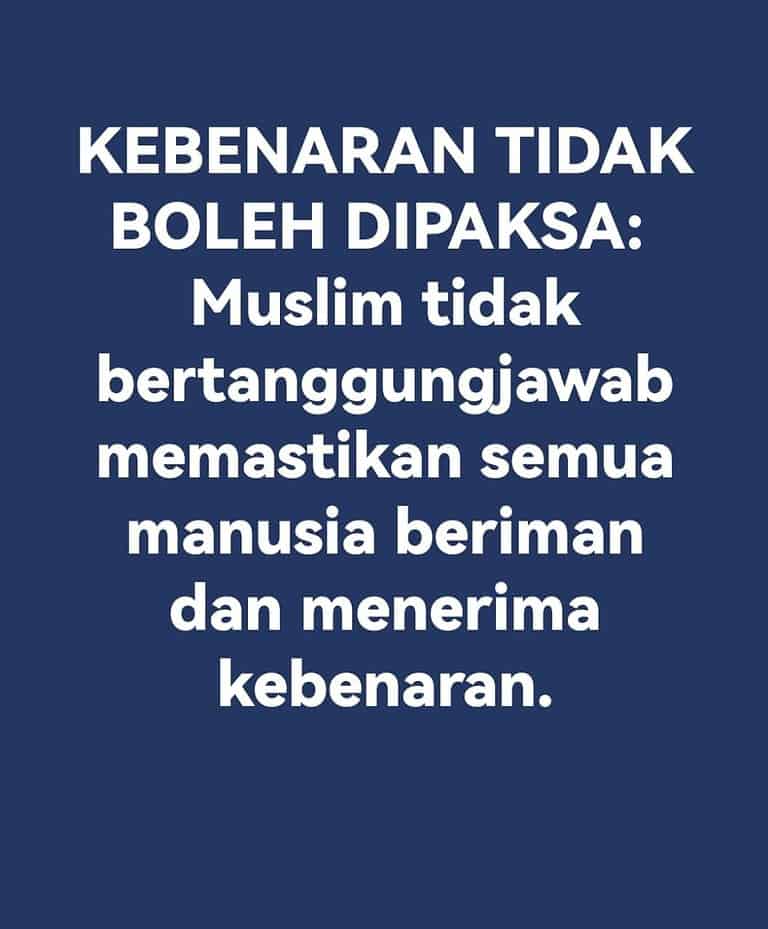 KEBENARAN TIDAK BOLEH DIPAKSA
