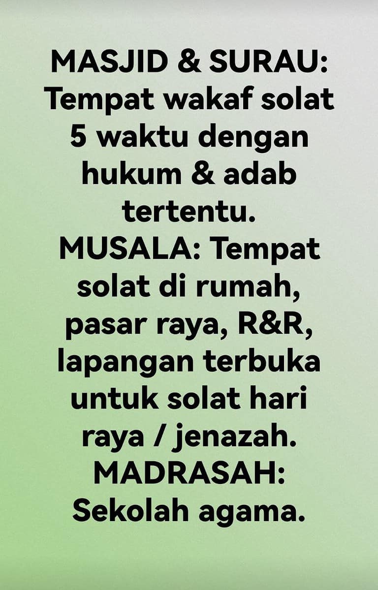 MASJID / SURAU / MUSALA / MADRASAH