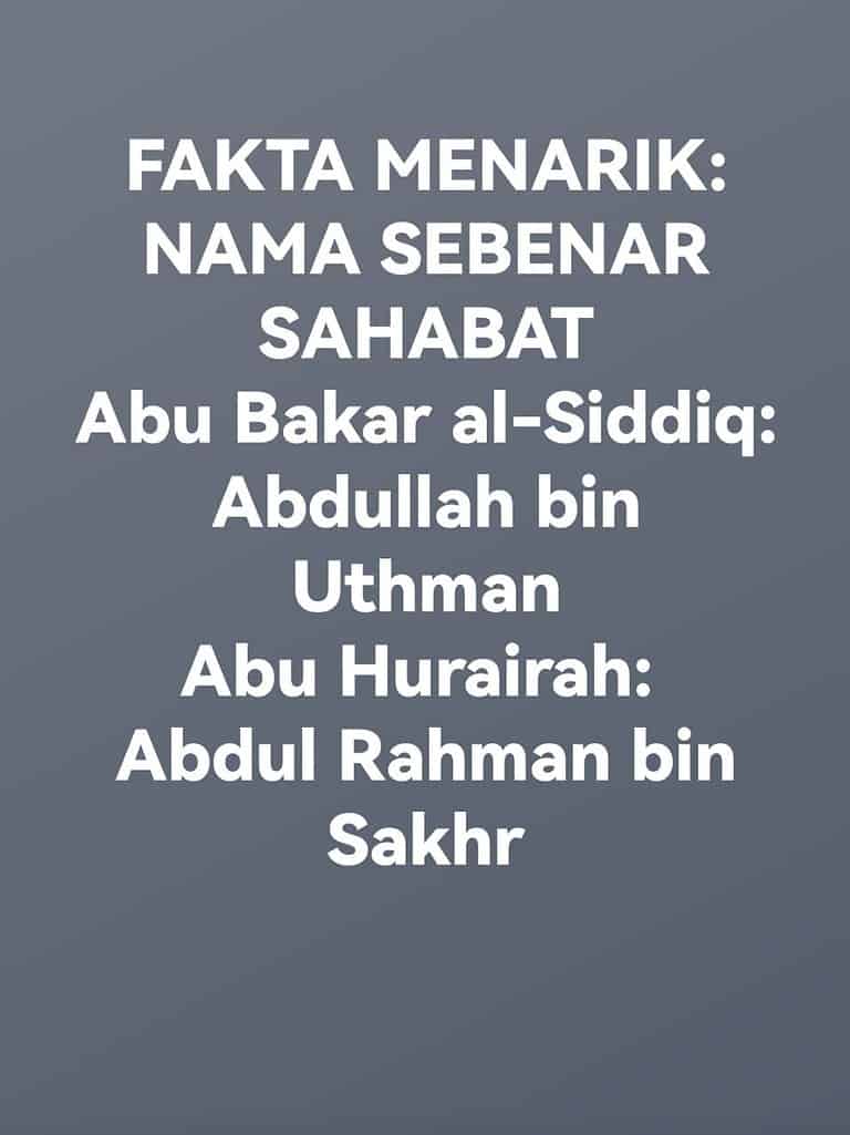 NAMA SEBENAR ABU BAKAR AL-SIDDIQ & ABU HURAIRAH
