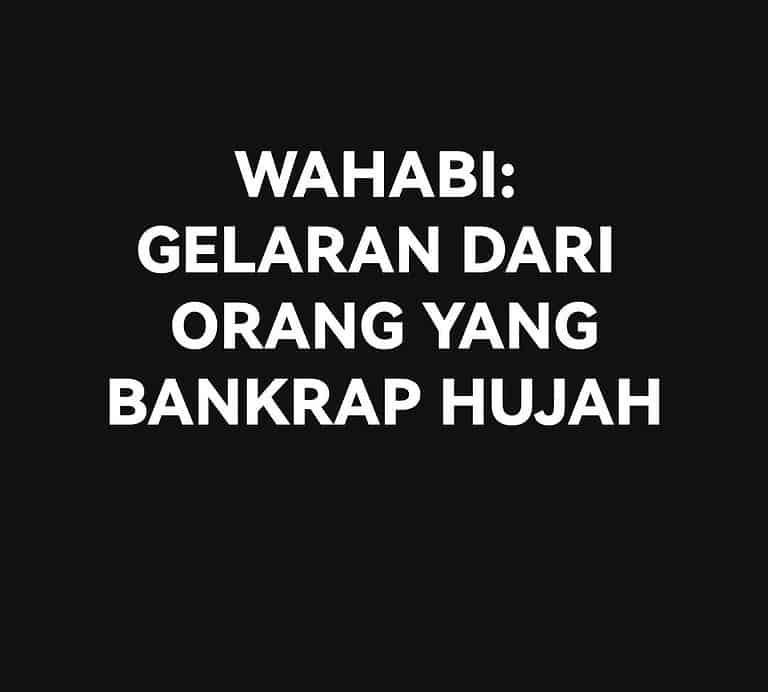 WAHABI: GELARAN DARI ORANG BANKRAP HUJAH