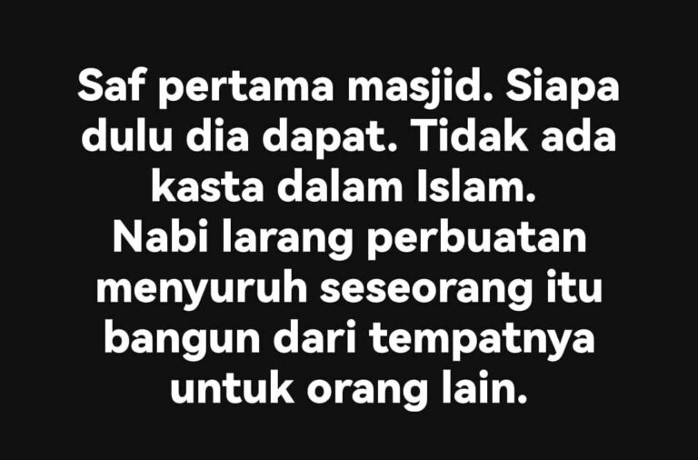 SAF PERTAMA MASJID: SIAPA DULU DIA DAPAT