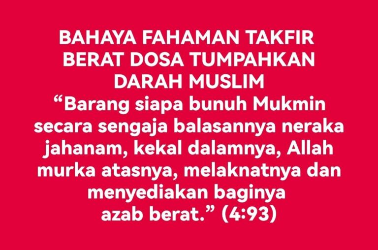 BAHAYA FAHAMAN TAKFIR & BERAT DOSA TUMPAHKAN DARAH MUSLIM