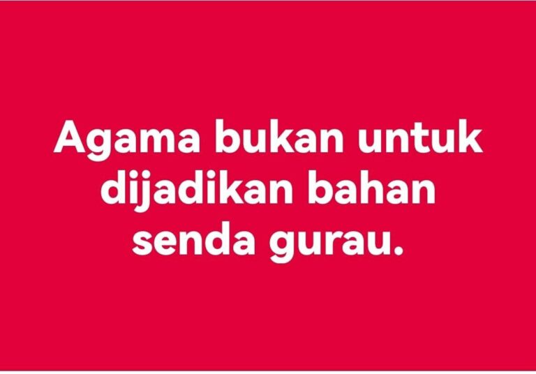 AGAMA DIJADIKAN BAHAN SENDA GURAU