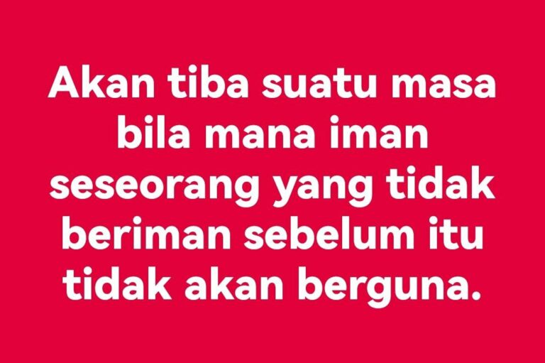 APABILA IMAN TIDAK LAGI BERGUNA