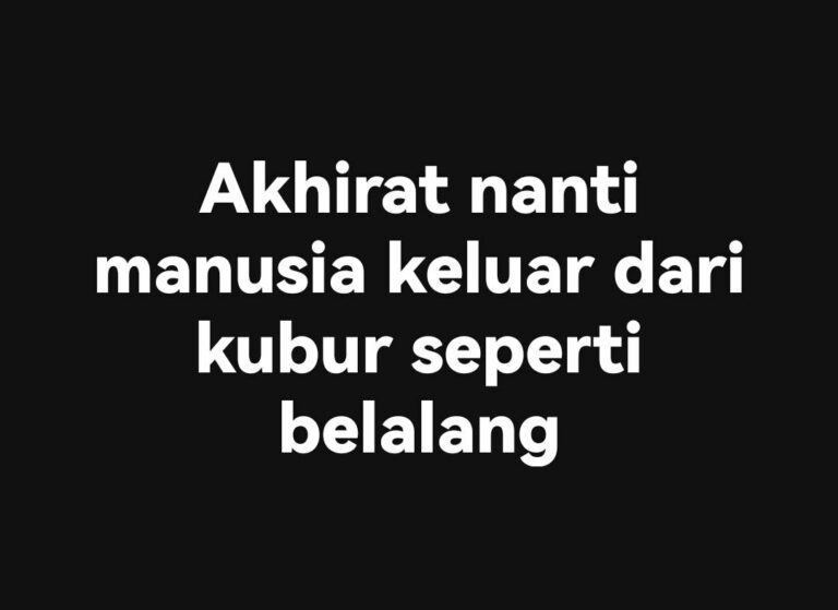 MANUSIA KELUAR DARI KUBUR SEPERTI BELALANG