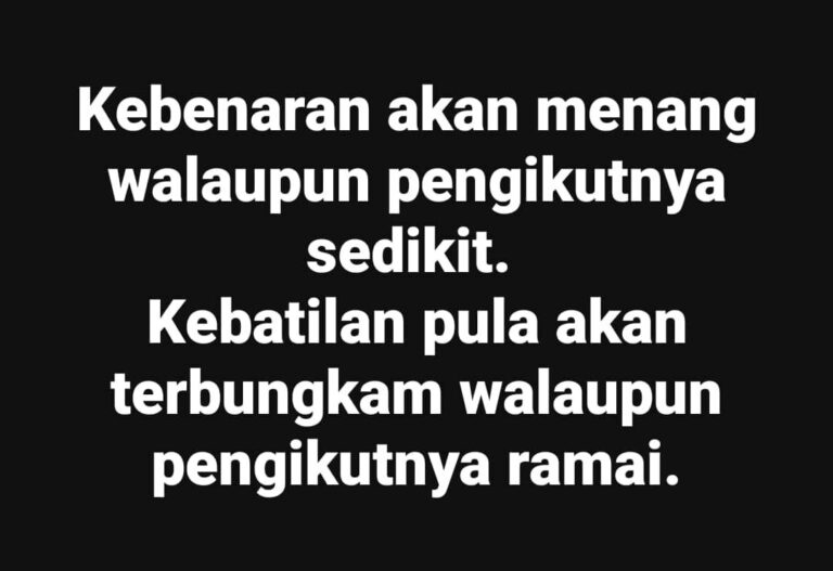 KEBENARAN TETAP MENANG
