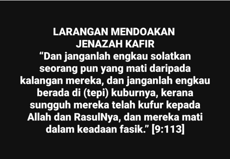 LARANGAN MENDOAKAN JENAZAH ORANG KAFIR
